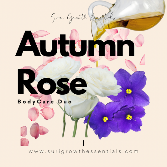 Autumn Rose Body Butter + Autumn Rose Body Oil